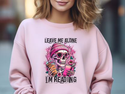 Leave Me Alone I'm Reading Sweatshirt